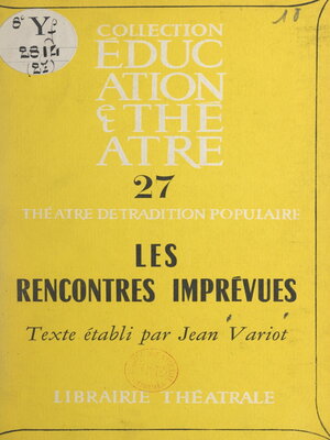 cover image of Les rencontres imprévues